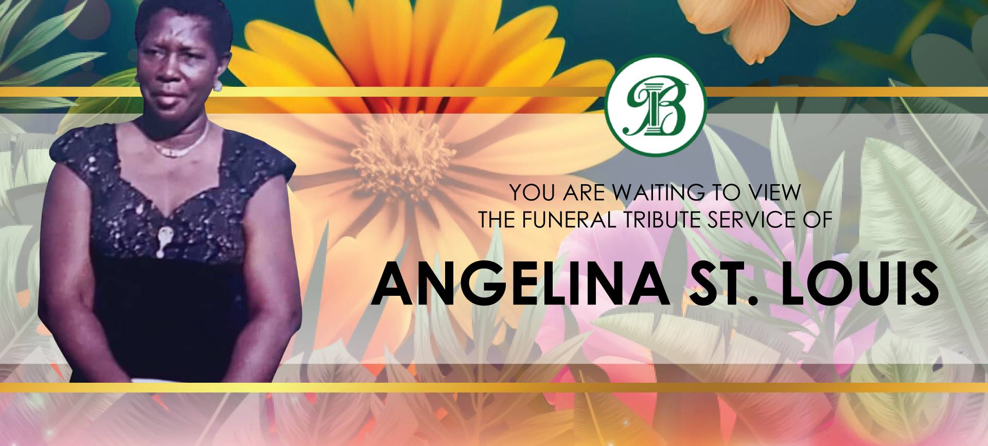 Angelina St. Louis - Belgroves Funeral Home
