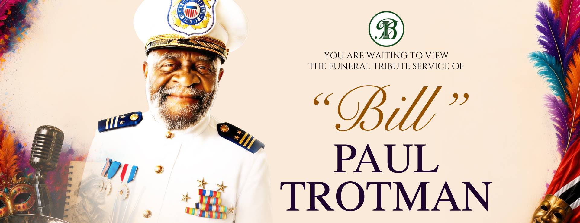 “Bill” Paul Trotman Viewing